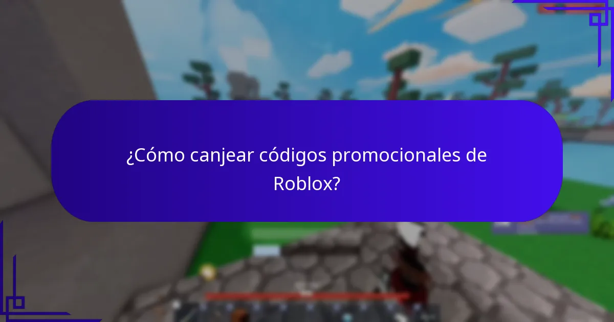 ¿Cómo canjear códigos promocionales de Roblox?