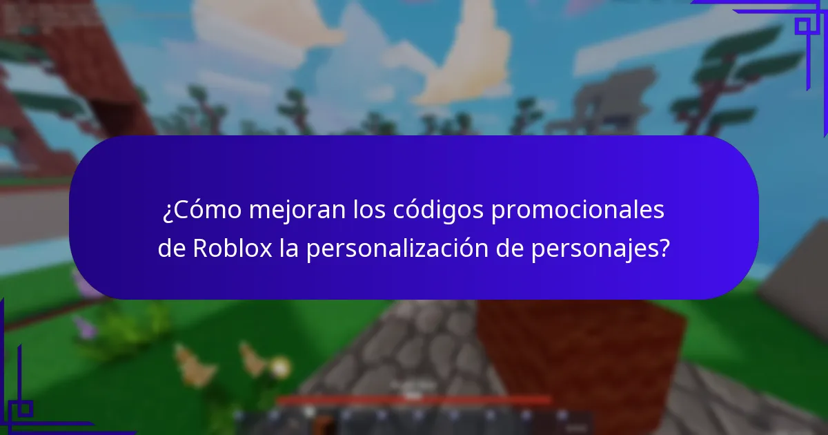 ¿Cómo mejoran los códigos promocionales de Roblox la personalización de personajes?