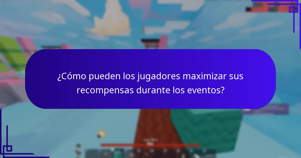 ¿Cómo pueden los jugadores maximizar sus recompensas durante los eventos?