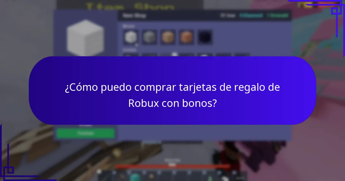 ¿Cómo puedo comprar tarjetas de regalo de Robux con bonos?