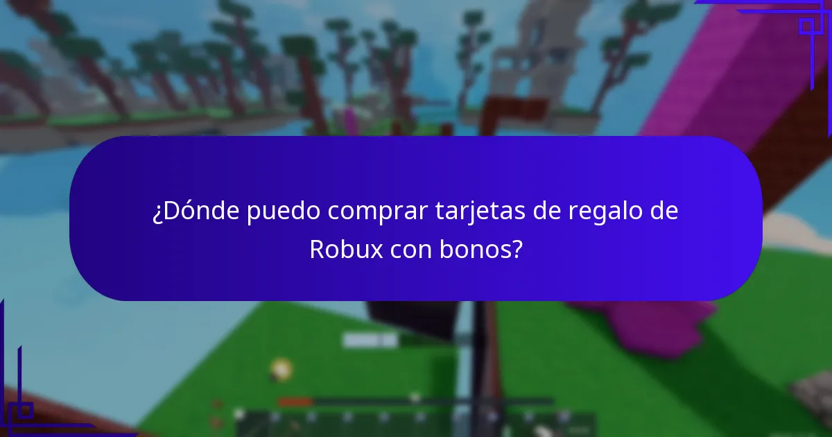 ¿Dónde puedo comprar tarjetas de regalo de Robux con bonos?