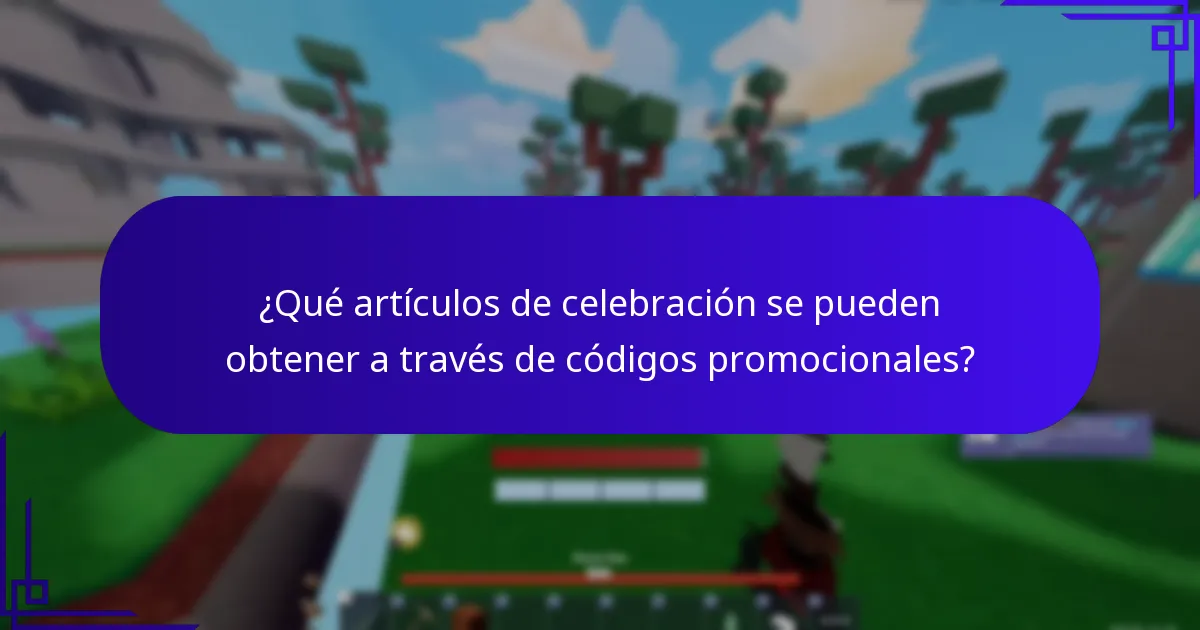 ¿Qué artículos de celebración se pueden obtener a través de códigos promocionales?