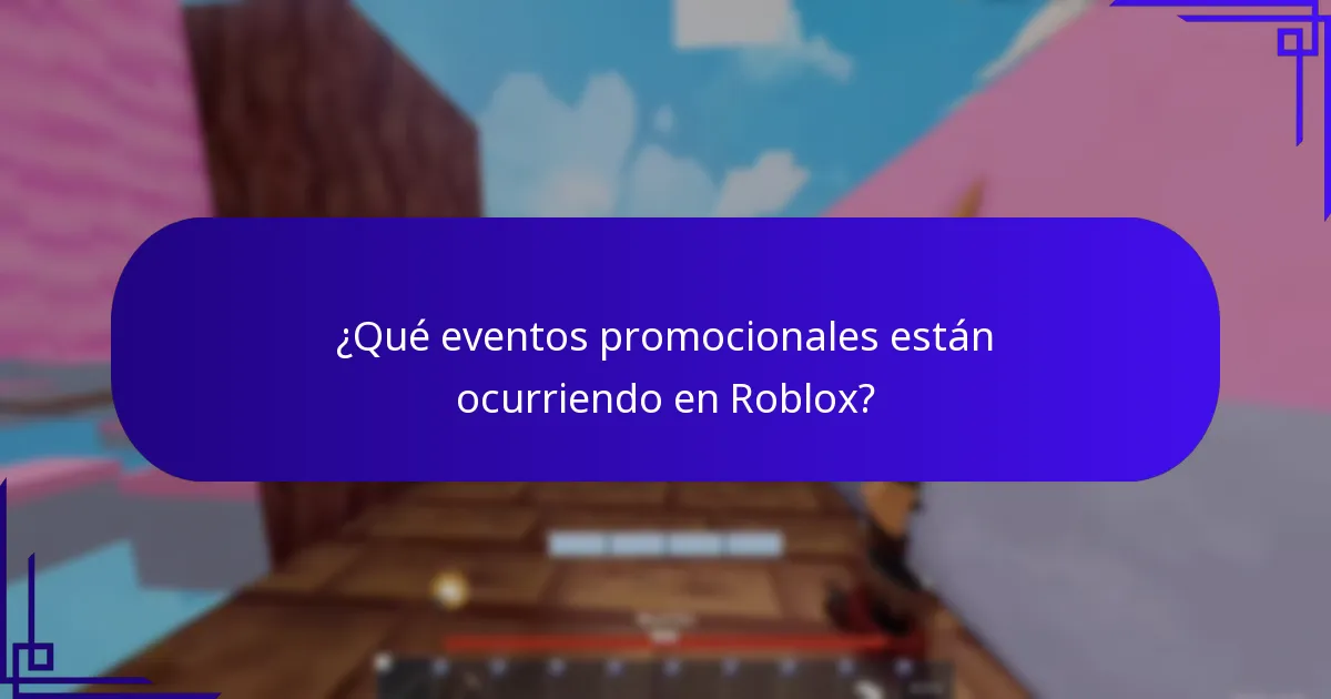¿Qué eventos promocionales están ocurriendo en Roblox?