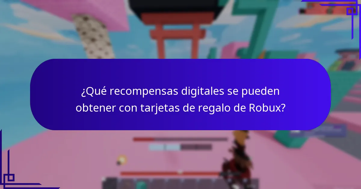 ¿Qué recompensas digitales se pueden obtener con tarjetas de regalo de Robux?