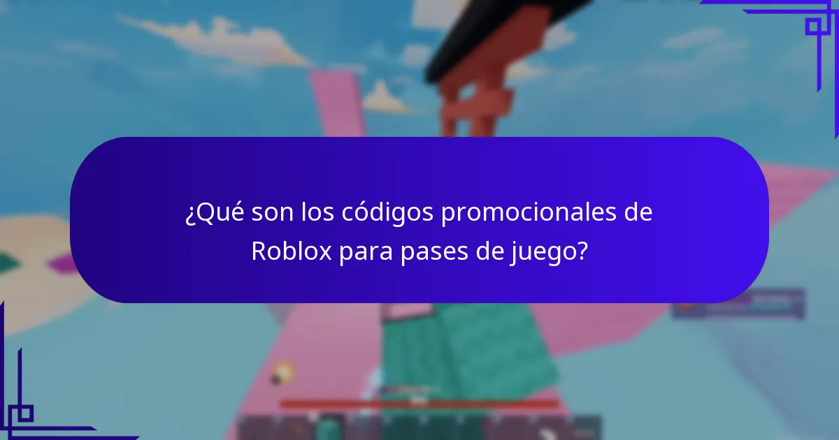 ¿Qué son los códigos promocionales de Roblox para pases de juego?
