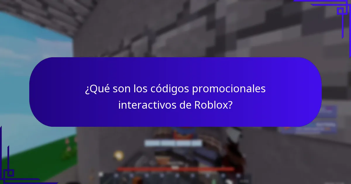 ¿Qué son los códigos promocionales interactivos de Roblox?